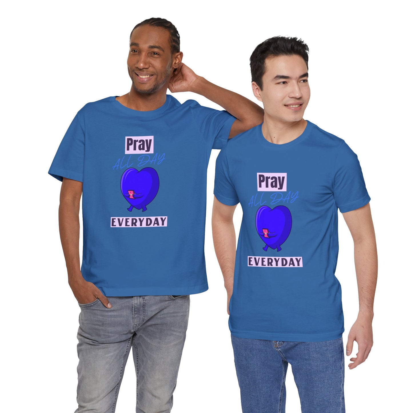 Pray All Day Tee Shirt-(Blue heart) Unisex