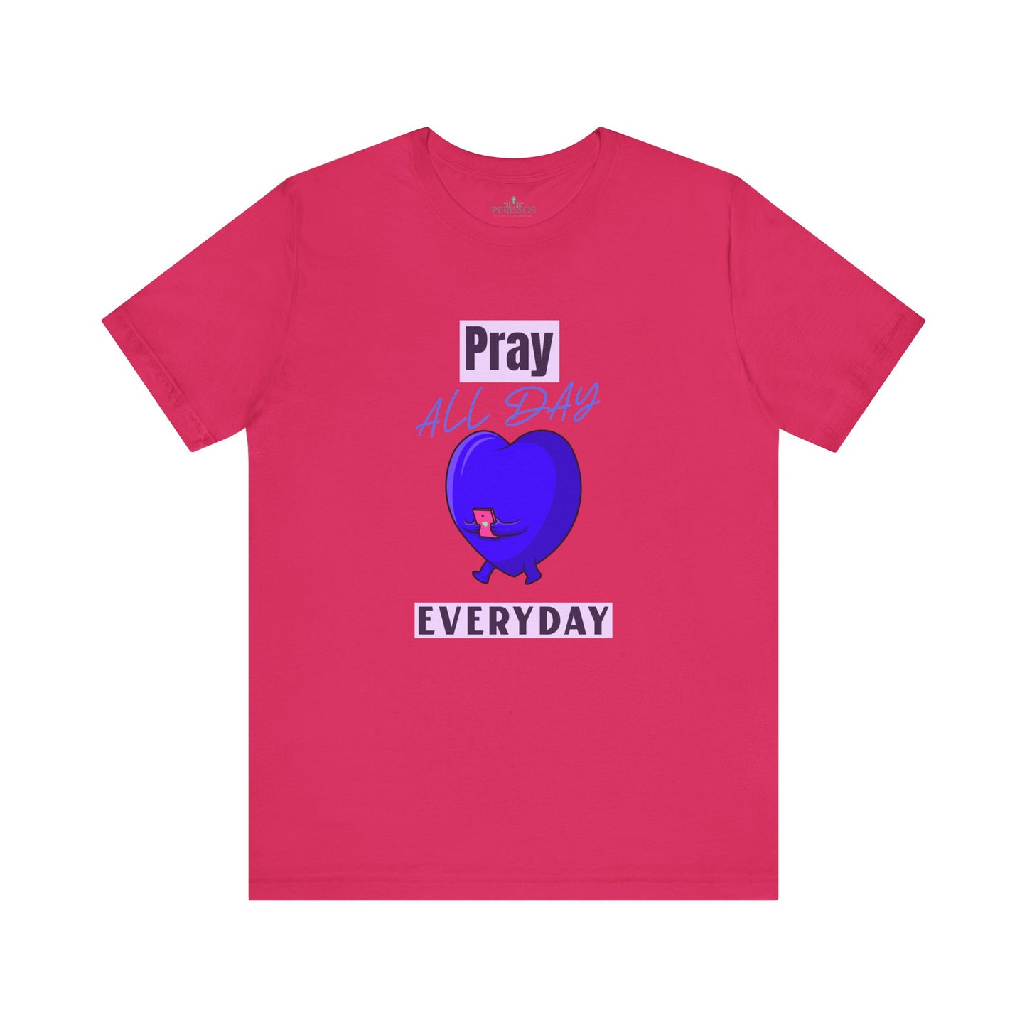 Pray All Day Tee Shirt-(Blue heart) Unisex
