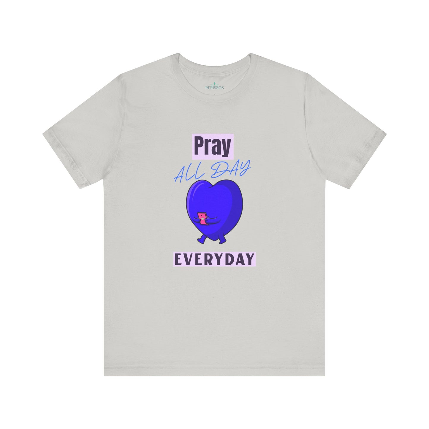 Pray All Day Tee Shirt-(Blue heart) Unisex